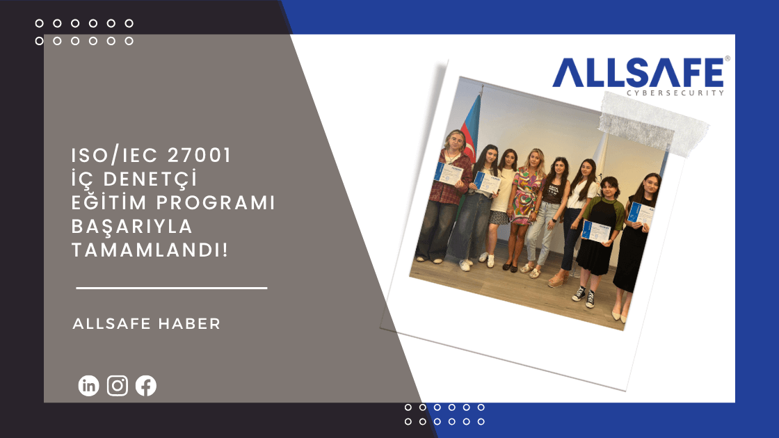 BT Alanında Uzman Kadın Öğrenciler için ISO/IEC 27001 İç Tetkikçi Eğitim Programı Tamamlandı
